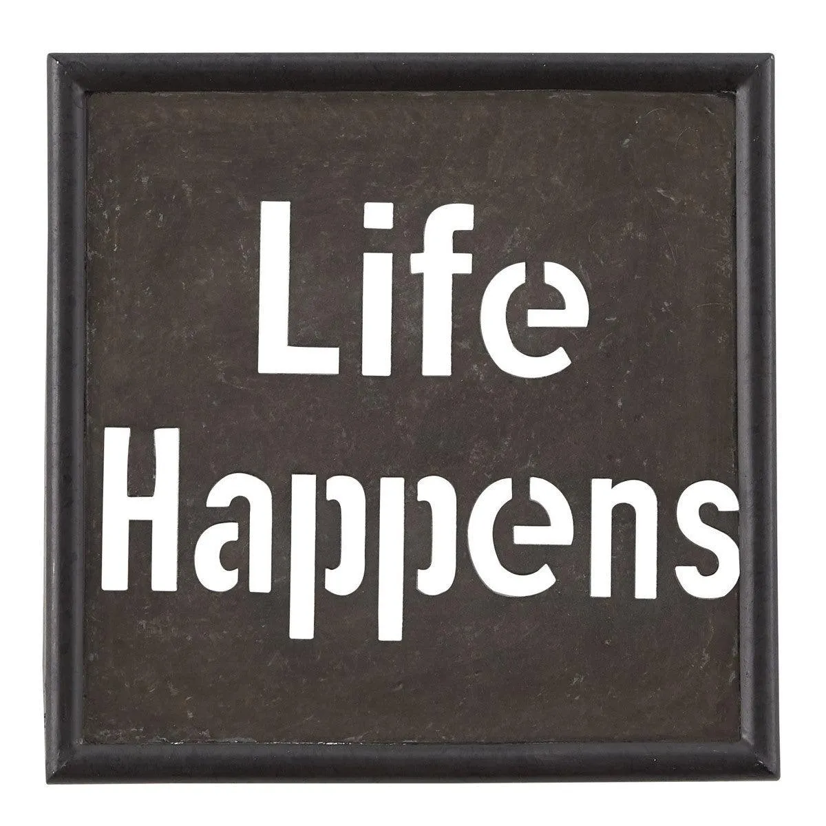 Life Happens Galvanized Sign  Park Designs