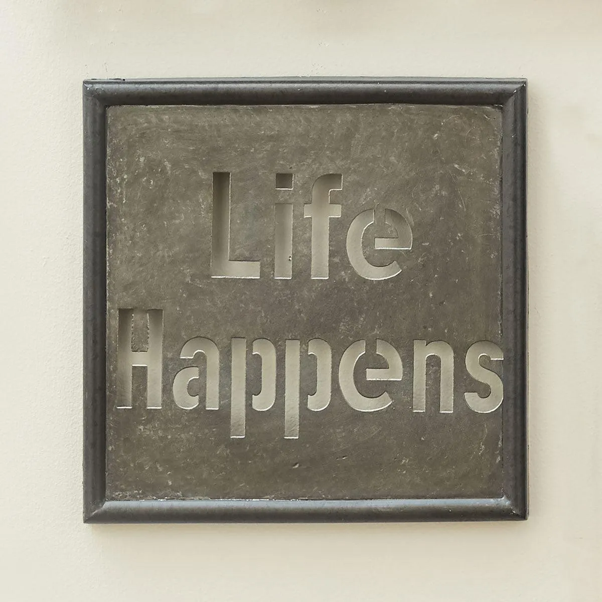 Life Happens Galvanized Sign  Park Designs