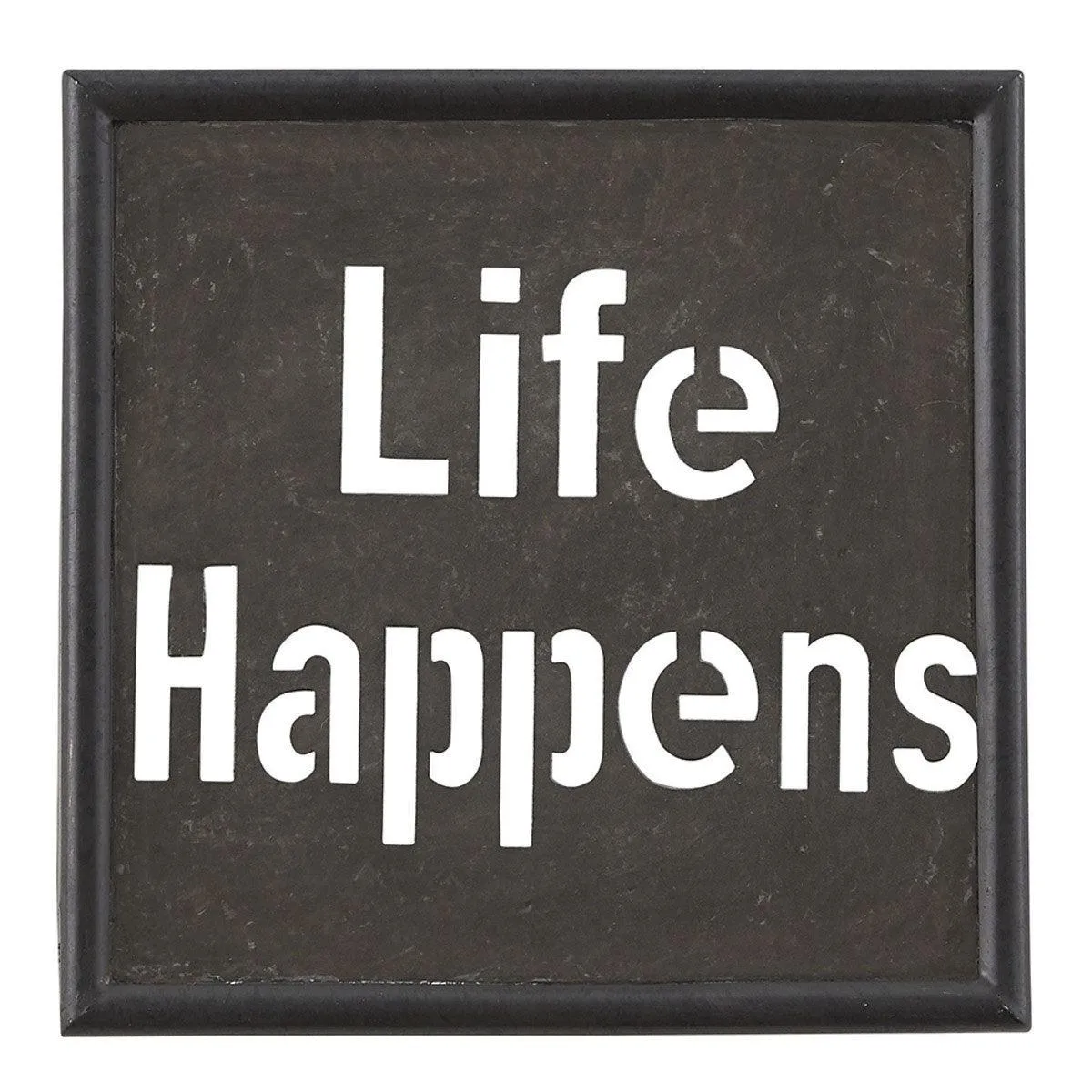 Life Happens Galvanized Sign  Park Designs