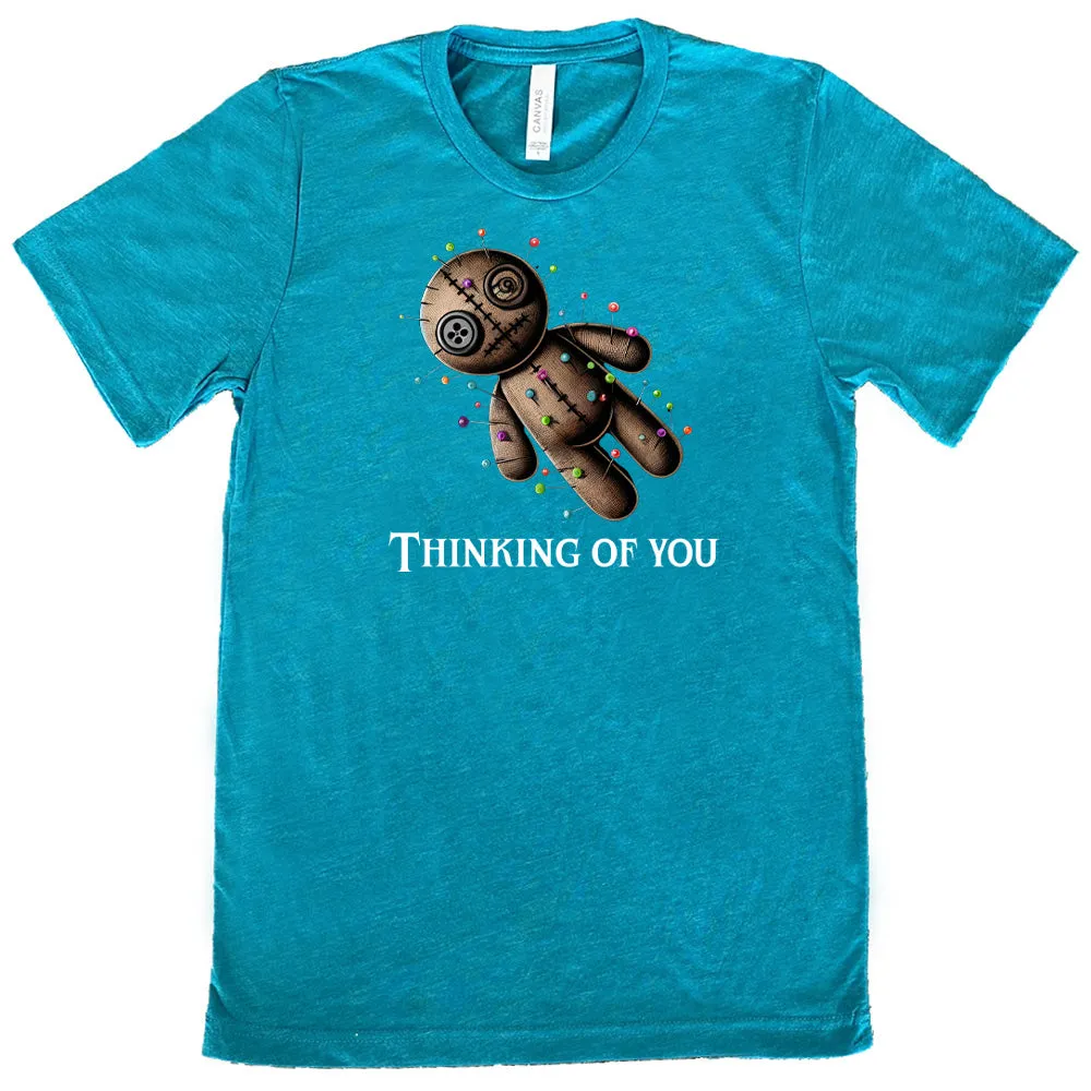 Voodoo Thinking Of You Shirt Unisex