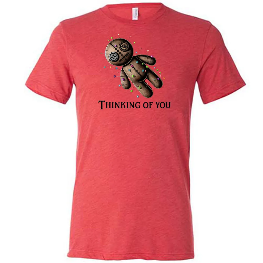 Voodoo Thinking Of You Shirt Unisex