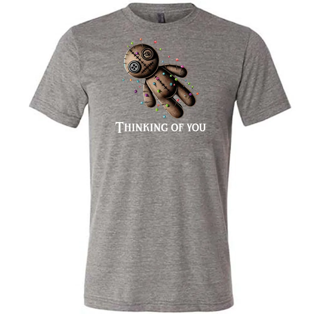 Voodoo Thinking Of You Shirt Unisex